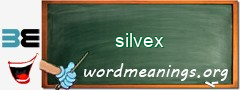 WordMeaning blackboard for silvex